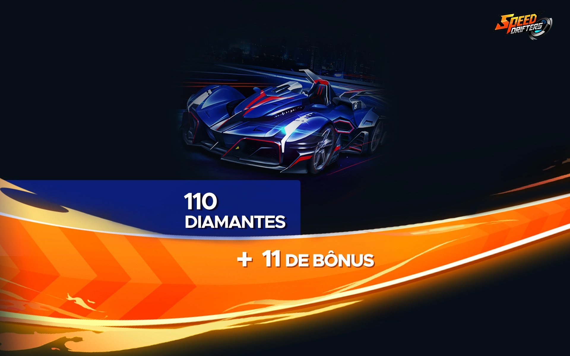 Speed Drifters - 110 Diamantes + 11 de Bônus